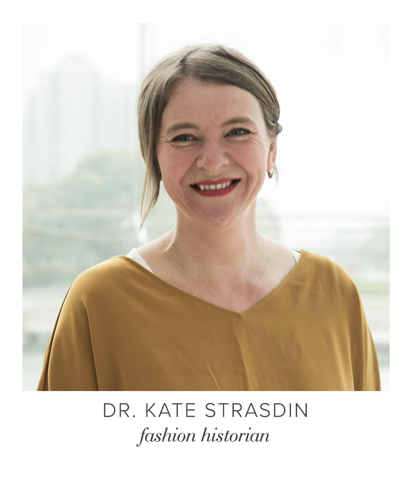Dr. Kate Strasdin - fashion historian